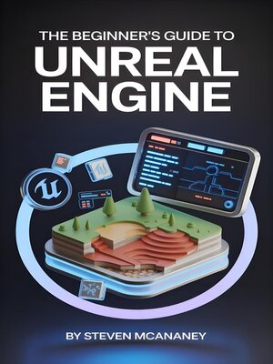 cover image of The Beginner's Guide to Unreal Engine